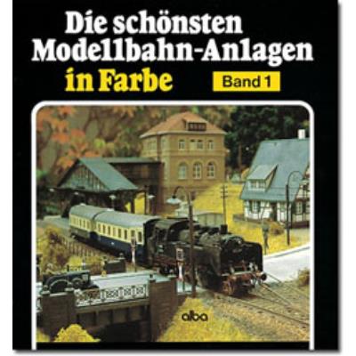 ALBA Modellbahnanlagen in Farbe Band 1 ISBN 978-3-87094-441-4 Bild 1 / 1