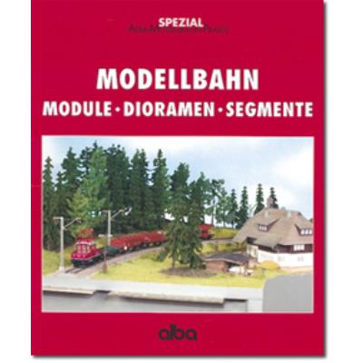 ALBA Alba-Modellahn-Praxis Spezial Modellbau- Module, Dioramen und Seg ISBN 3-87094-598-2 Bild 1 / 1
